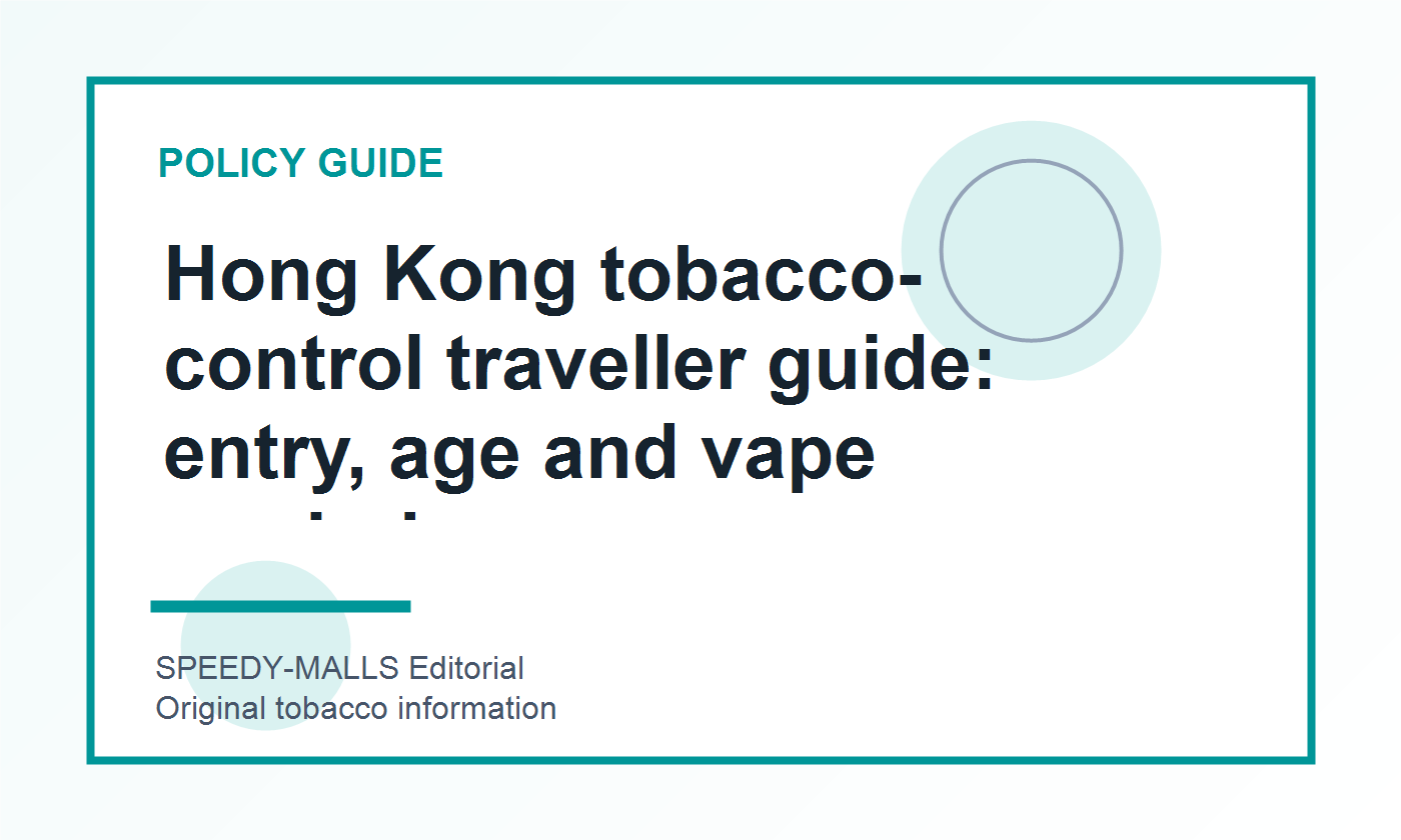 香港控烟新阶段旅客指南:入境、年龄与电子烟合规提醒 cover image