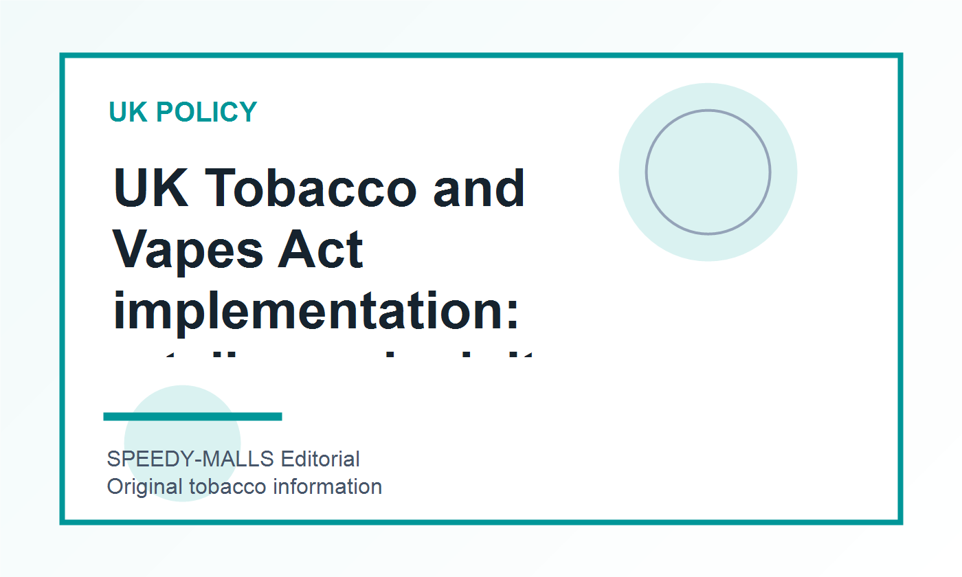 英国 Tobacco and Vapes Act 实施期：零售与成人买家要留意什么 cover image