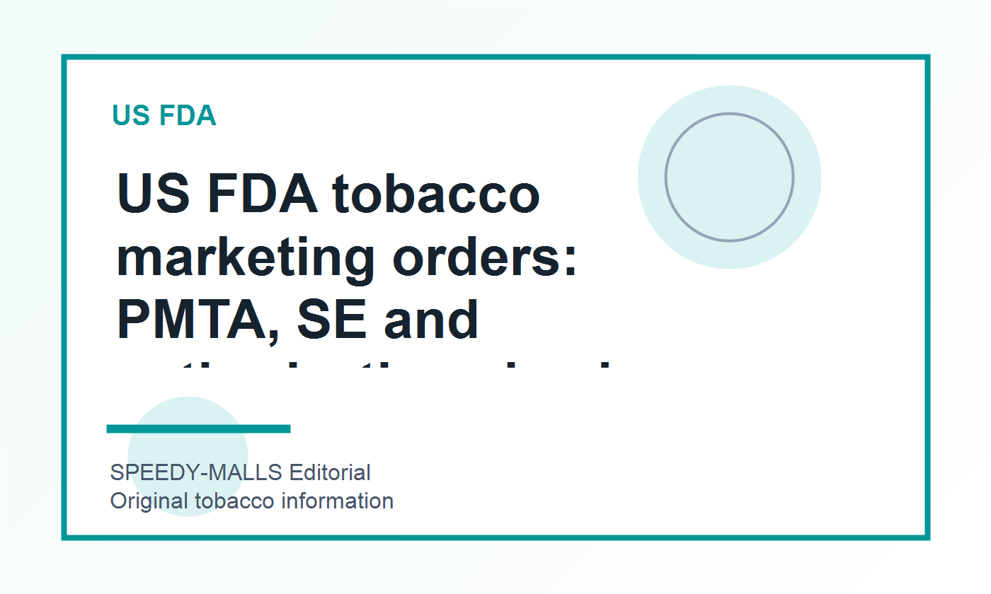 美国 FDA 烟草产品 Marketing Orders 入门:PMTA、SE 与授权核查 cover image
